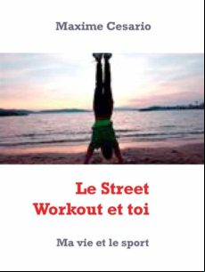 LE STREET WORKOUT ET TOI EBOOK (edición en francés)