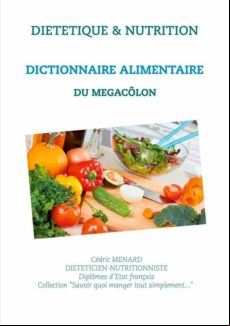DICTIONNAIRE ALIMENTAIRE POUR LE MÉGACÔLON EBOOK (edición en francés)