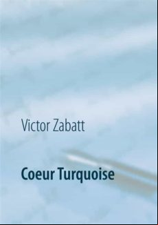COEUR TURQUOISE EBOOK (edición en francés)