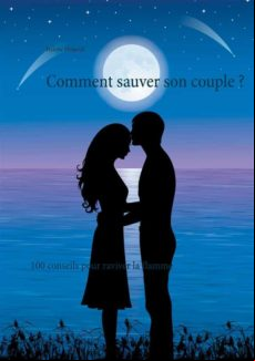 COMMENT SAUVER SON COUPLE ? EBOOK (edición en francés)