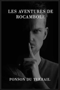 LES AVENTURES DE ROCAMBOLE EBOOK (edición en francés)