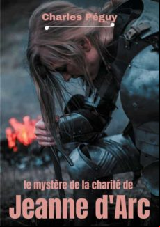 LE MYSTÈRE DE LA CHARITÉ DE JEANNE DARC EBOOK (edición en francés)