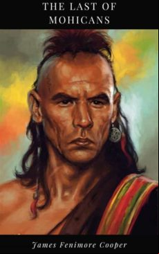 The Last Of The Mohicans (ebook)