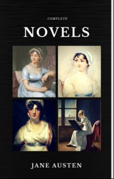 JANE AUSTEN: THE COMPLETE NOVELS (QUATTRO CLASSICS) (THE GREATEST WRITERS OF ALL TIME) EBOOK (edición en inglés)