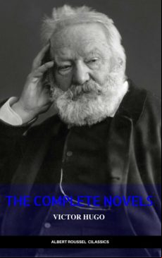 Victor Hugo: The Complete Novels (ebook)