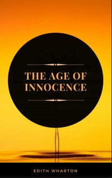 The Age Of Innocence (arcadianpress Edition) (ebook)