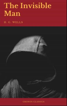The Invisible Man (cronos Classics) (ebook)