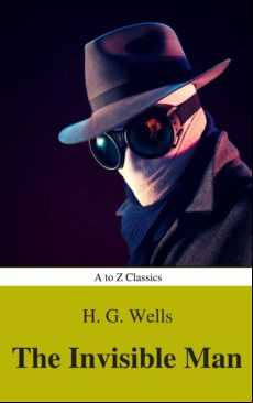 The Invisible Man (best Navigation Active Toc) (a To Z Classics) (eboo