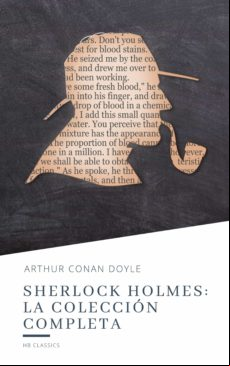 Sherlock Holmes: La Colección Completa (ebook)