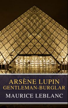 Arsène Lupin Gentleman-burglar ( Movie Tie-in) (ebook)