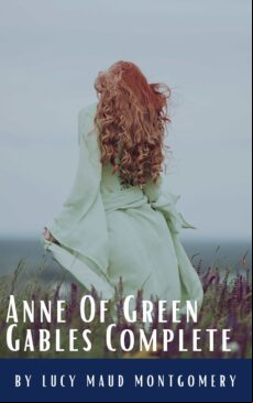 ANNE OF GREEN GABLES COMPLETE 8 BOOK SET EBOOK (edición en inglés) ANNE OF GREEN GABLES COMPLETE 8 BOOK SET EBOOK (edición en inglés)