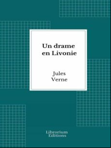 UN DRAME EN LIVONIE EBOOK