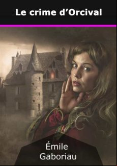 LE CRIME DORCIVAL EBOOK (edición en francés)