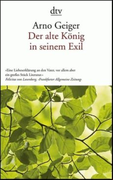 DER ALTE KONIG IN SEINEM EXIL. (edición en alemán)