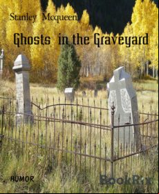 Ghosts In The Graveyard (ebook)