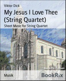 My Jesus I Love Thee (string Quartet) (ebook)