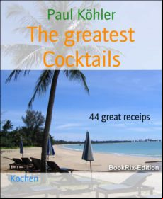 The Greatest Cocktails (ebook)
