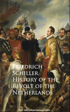 History Of The Revolt Of The Netherlands (ebook)