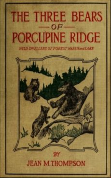The Three Bears Of Porcupine Ridge (ebook)