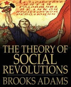 The Theory Of Social Revolutions (ebook)