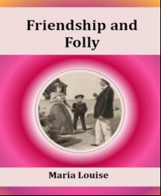 Friendship And Folly (ebook)