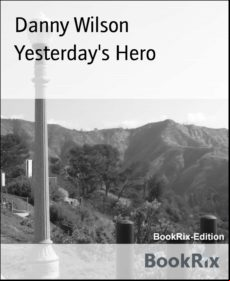 Yesterdays Hero (ebook)
