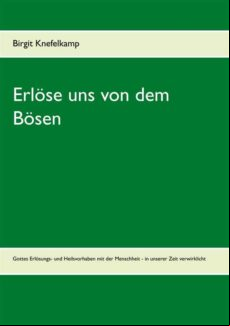ERLÖSE UNS VON DEM BÖSEN EBOOK (edición en alemán)