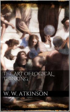 THE ART OF LOGICAL THINKING EBOOK (edición en inglés)