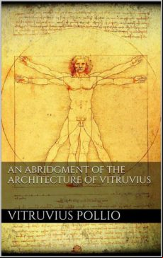 AN ABRIDGMENT OF THE ARCHITECTURE OF VITRUVIUS EBOOK (edición en inglés)