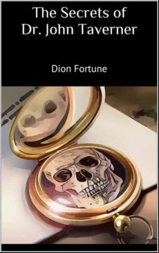 THE SECRETS OF DR. JOHN TAVERNER EBOOK (edición en inglés)