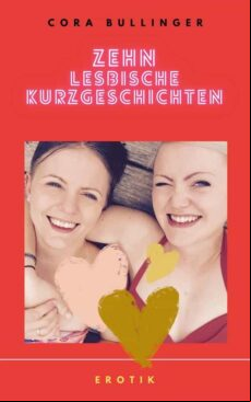 ZEHN LESBISCHE KURZGESCHICHTEN EBOOK (edición en alemán)