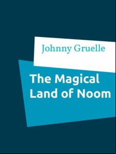 The Magical Land Of Noom (ebook)