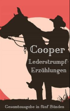 Lederstrumpf-erzählungen (ebook)