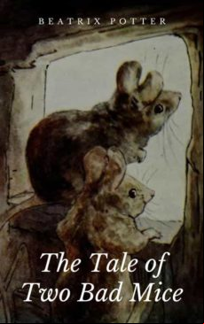 The Tale Of Two Bad Mice (ebook)