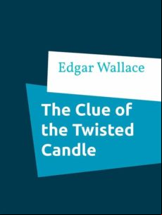 THE CLUE OF THE TWISTED CANDLE EBOOK (edición en inglés)