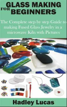GLASS MAKING FOR BEGINNERS EBOOK
