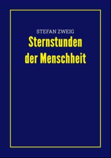 Sternstunden Der Menschheit (ebook)