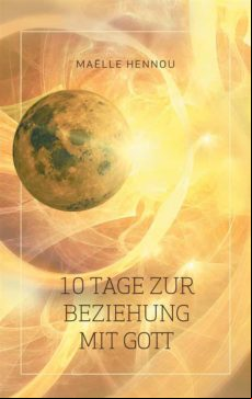 10 TAGE ZUR BEZIEHUNG MIT GOTT EBOOK