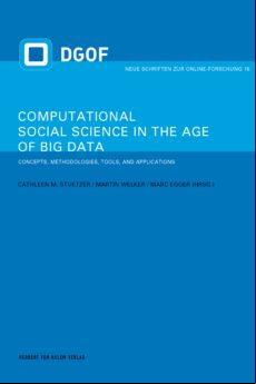 Computational Social Science In The Age Of Big Data (ebook)