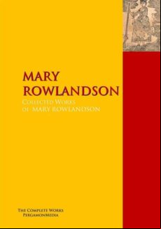 The Collected Works Of Mary Rowlandson (ebook)
