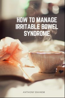 How To Manage Irritable Bowel Syndrome (ebook)