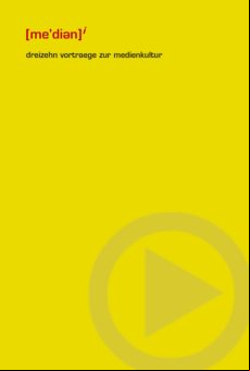 Dreizehn Vortraege Zur Medienkultur (ebook)