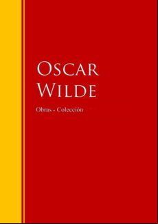 Las Obras De Oscar Wilde (ebook)