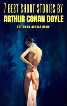 7 Best Short Stories By Arthur Conan Doyle (ebook)
