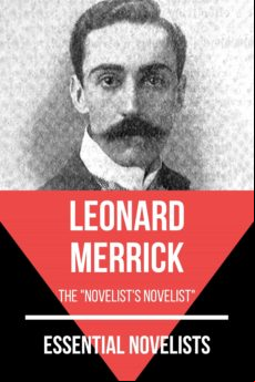 Essential Novelists - Leonard Merrick (ebook)