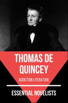 Essential Novelists - Thomas De Quincey (ebook)