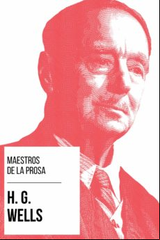 Maestros De La Prosa - H. G. Wells (ebook)