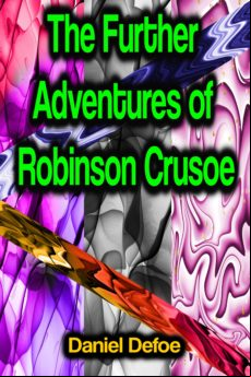 The Further Adventures Of Robinson Crusoe (ebook)