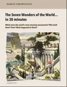 The Seven Wonders Of The World… In 30 Minutes (ebook)