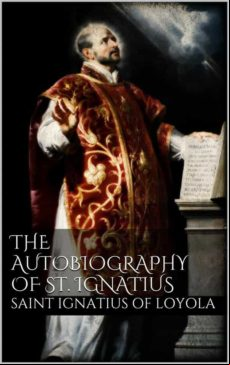 The Autobiography Of St. Ignatius (ebook)